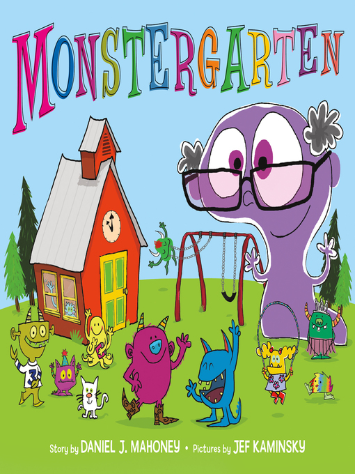 Title details for Monstergarten by Daniel J. Mahoney - Wait list